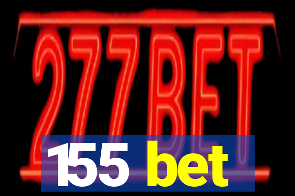 155 bet